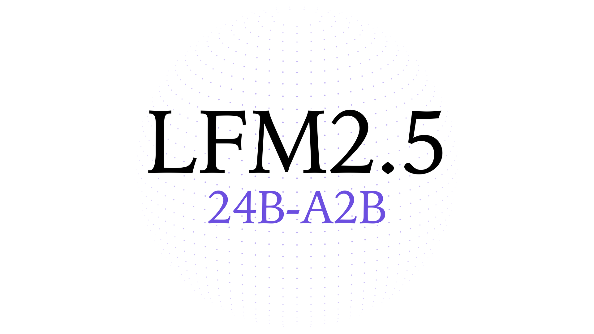 LFM2.5 24B-A2Bの公式モデル主画像